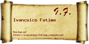 Ivancsics Fatime névjegykártya